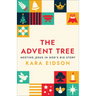 The Advent Tree: Meeting Jesus in God's Big Story