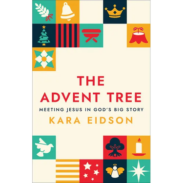 The Advent Tree: Meeting Jesus in God's Big Story