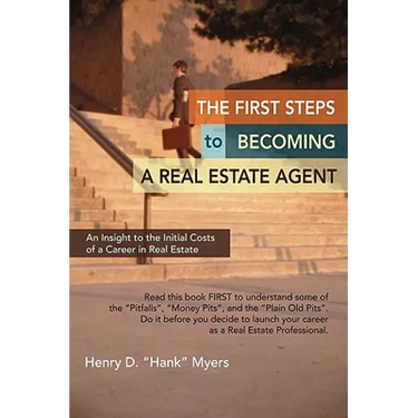 The First Steps to Becoming a Real Estate Agent: An Insight to the Initial Costs of a Career in Real Estate
