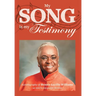 My Song is My Testimony: Autobiography of Bennie Lucille Williams As Told to Jacquelyn Benton