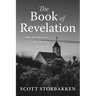 The Book of Revelation: What the Spirit Says to the Churches in America