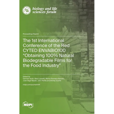 The 1st International Conference of the Red CYTED ENVABIO100 "Obtaining 100% Natural Biodegradable Films for the Food Industry"