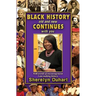 Black History Old and New Continues with You