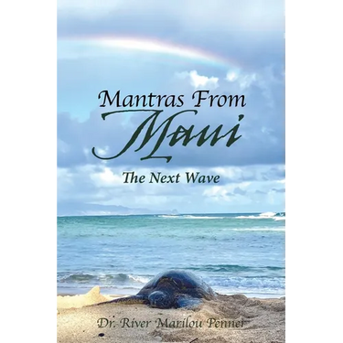 Mantras From Maui: The Next Wave