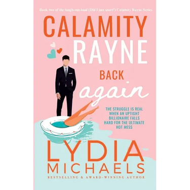 Calamity Rayne Back Again