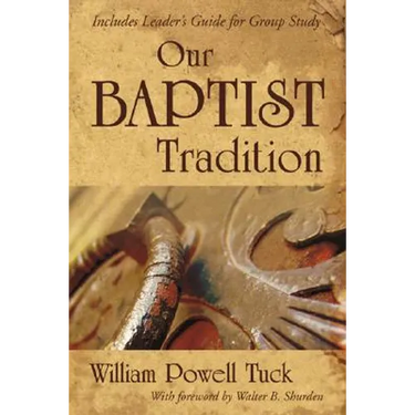 Our Baptist Tradition
