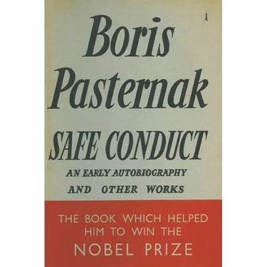 Safe Conduct: An Autobiography and Other Writings