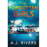The Forgotten Girls