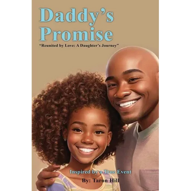 Daddy's Promise: Reunited by Love: A Daughter's Journey