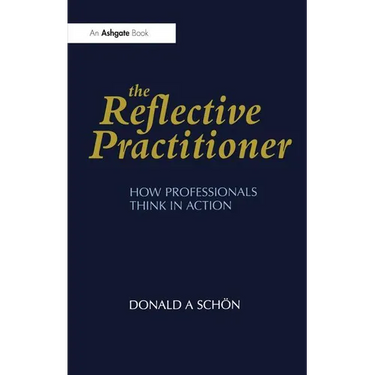 The Reflective Practitioner