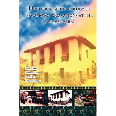 Historical Archaeology of Bagamoyo