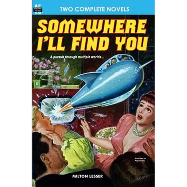 Somewhere I'll Find You & The Time Armada
