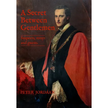 A Secret Between Gentlemen: Suspects, strays and guests.