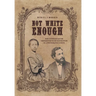 Not White Enough: How Victorian Racism Contributed to the Destruction of a Photographic Genius