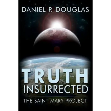 Truth Insurrected: The Saint Mary Project
