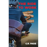 The Ride to Work
