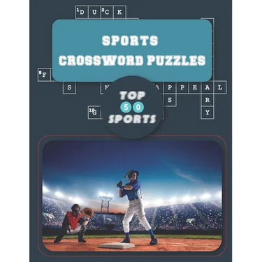 Sports Crossword Puzzles Book: Test Your Game Knowledge with World Top 50 Sports Challenging Puzzles