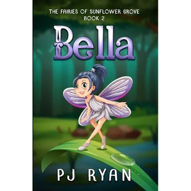 Bella: A funny chapter book for kids ages 9-12