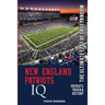 New England Patriots IQ: The Ultimate Test of True Fandom (History & Trivia)