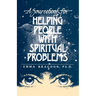 A Sourcebook for Helping People with Spiritual Problems
