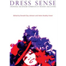 Dress Sense: Emotional and Sensory Experiences of the Body and Clothes