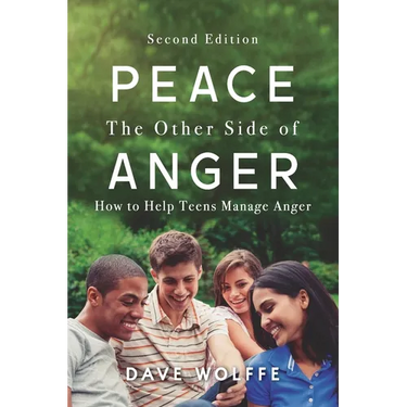 Peace: The Other Side of Anger, Second Edition