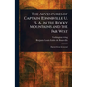 The Adventures of Captain Bonneville, U. S. A., in the Rocky Mountains and the Far West