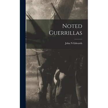 Noted Guerrillas