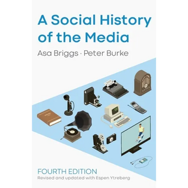 A Social History of the Media