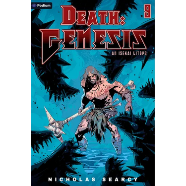 Death: Genesis 9: An Isekai Litrpg