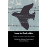 How to End a War