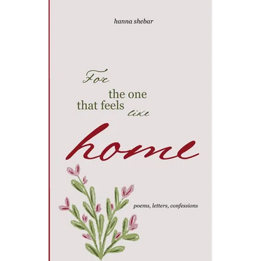 For The One That Feels Like Home