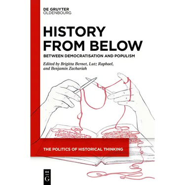 History from Below: Between Democratisation and Populism