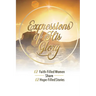 Expressions of His Glory