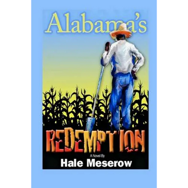 Alabama's Redemption: A Story of Racial Segregation in America