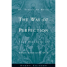 The Way of Perfection by St. Teresa of Avila: Study Edition