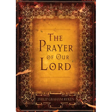 The Prayer of Our Lord