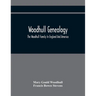 Woodhull Genealogy: The Woodhull Family In England And America