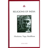 Religions of India: Hinduism, Yoga, Buddhism