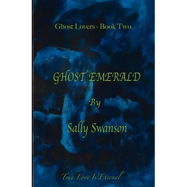 Ghost Emerald: Ghost Dreams book two