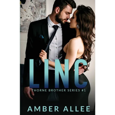 Linc: Thorne Brother Series