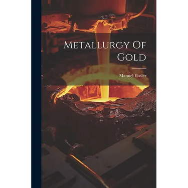 Metallurgy Of Gold