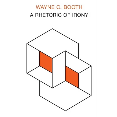 A Rhetoric of Irony