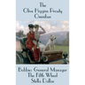 The Olive Higgins Prouty Omnibus: Bobbie: General Manager, The Fifth Wheel, Stella Dallas