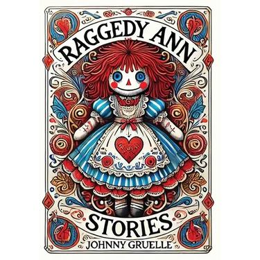 Raggedy Ann Stories (Collector's Edition) (Laminated Hardback with Jacket)