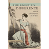 The Right to Difference: French Universalism and the Jews