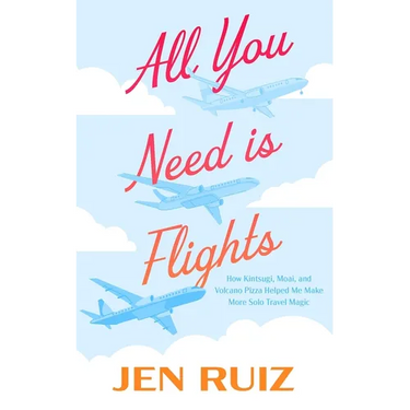 All You Need Is Flights: How Kintsugi, Moai, and Volcano Pizza Helped Me Make More Solo Travel Magic