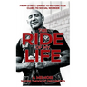 The Ride of My Life: From Street Gangs to Motorcycle Clubs to Social Worker