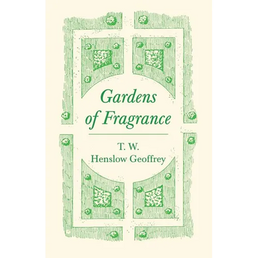 Gardens of Fragrance