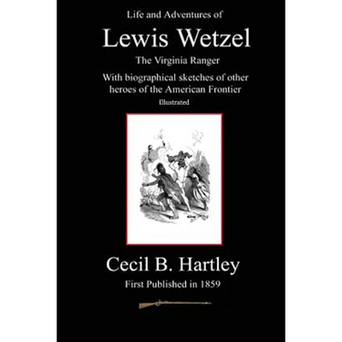 Life and Adventures of Lewis Wetzel